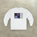 "Everything Is A Win When The Goal Is To Experience" Longsleeve — Limited Drop